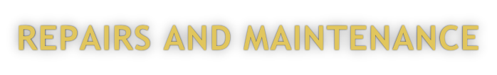 REPAIRS AND MAINTENANCE